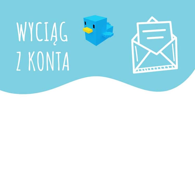 WYCIĄG <br /> Z KONTA